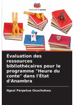 Évaluation des ressources bibliothécaires pour le programme "Heure du conte" dans l'État d'Anambra