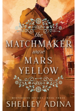 The Matchmaker Wore Mars Yellow