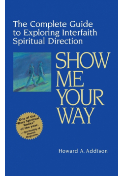 Show Me Your Way