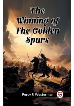 The Winning of the Golden Spurs