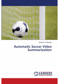 Automatic Soccer Video Summarization