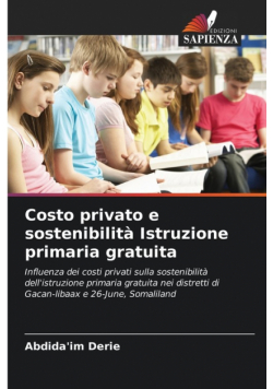 Costo privato e sostenibilità Istruzione primaria gratuita