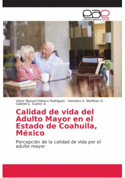 Calidad de vida del Adulto Mayor en el Estado de Coahuila, México