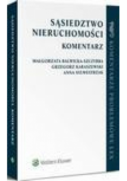 Sąsiedztwo nieruchomości. Komentarz