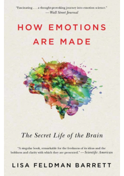 How Emotions Are Made