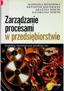 Zarządzanie procesami w przedsiębiorstwie