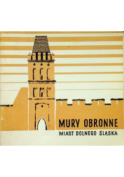 Mury obronne miast Dolnego Śląska