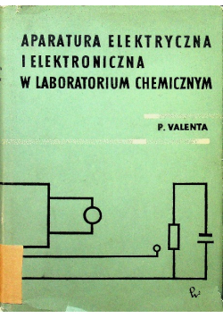 Aparatura elektryczna I elektroniczna w laboratorium chemicznym