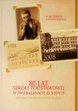 80 lat szkoły podstawowej w Świerklanach Dolnych