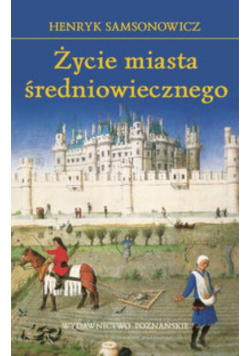 Życie miasta średniowiecznego