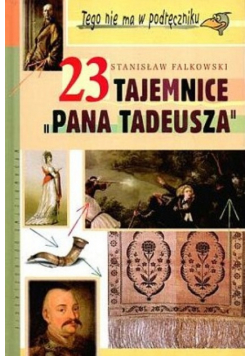 23 tajemnice Pana Tadeusza