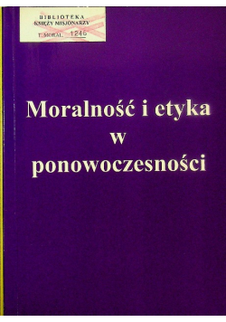 Moralność i etyka w ponowoczesności