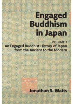 Engaged Buddhism in Japan, volume 1
