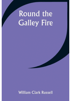 Round the Galley Fire