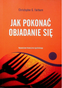 Jak pokonać objadanie się