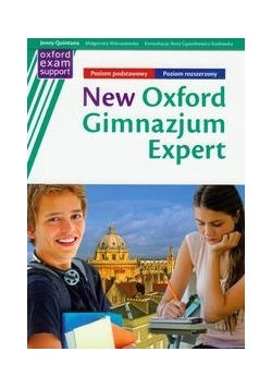 New Oxford Gimnazjum Expert. Poziom podstawowy, poziom rozszerzony.