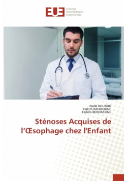 Sténoses Acquises de l'Œsophage chez l'Enfant