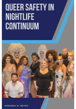 Queer Safety in Nightlife Continuum