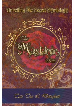 The Magdalene Rite