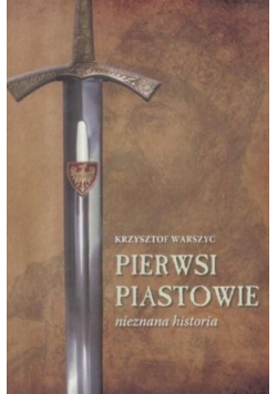 Pierwsi Piastowie