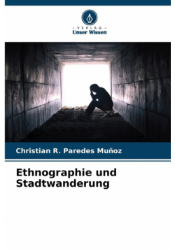 Ethnographie und Stadtwanderung