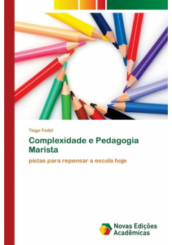Complexidade e Pedagogia Marista