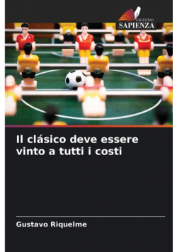Il clásico deve essere vinto a tutti i costi