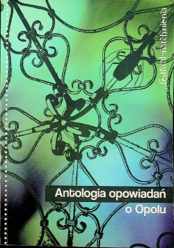 Antologia opowiadan o opolu