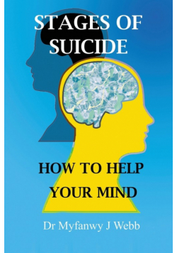 Stages of Suicide - How to Help Your Mind
