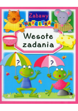 Wesołe zadania Zabawy z naklejkami