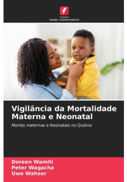Vigilância da Mortalidade Materna e Neonatal