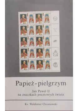Papież pielgrzym Jan Paweł na znaczkach pocztowych świata