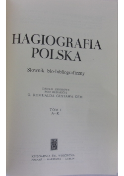 Hagiografia polska, słownik bio-bibliograficzny, tom I A-K