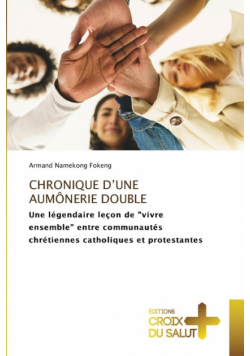Chronique D'une Aumônerie Double