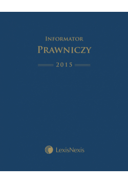 Informator Prawniczy 2015 LexisNexis A4 oprawa twarda