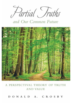 Partial Truths and Our Common Future