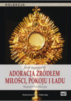 Adoracja źródłem miłości, pokoju i ładu, Audiobook
