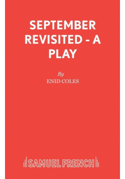 September Revisited - A Play