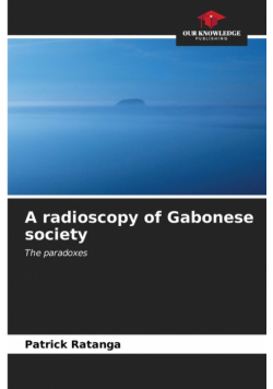 A radioscopy of Gabonese society