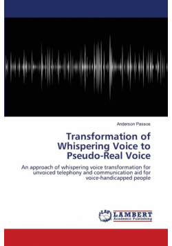 Transformation of Whispering Voice to Pseudo-Real Voice