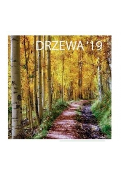 Kalendarz 2019 13 pl. 30x30 szyty Drzewa DAN-MARK