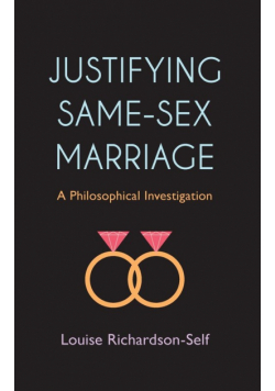 Justifying Same-Sex Marriage