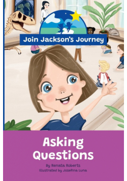 JOIN JACKSON's JOURNEY Asking Questions