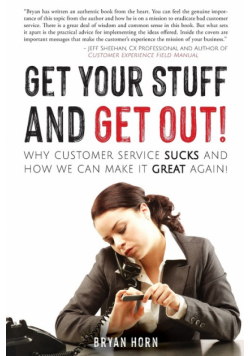 Get Your Stuff and Get Out!