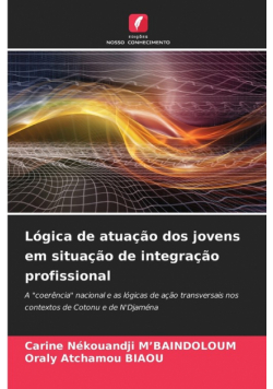 Lógica de atuação dos jovens em situação de integração profissional