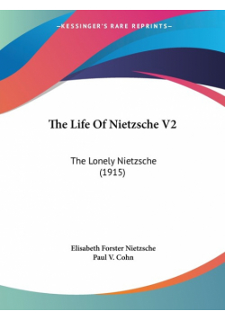 The Life Of Nietzsche V2