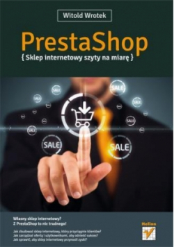 PrestaShop. Sklep internetowy szyty na miarę