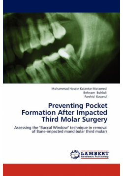 Preventing Pocket Formation After Impacted Third Molar Surgery