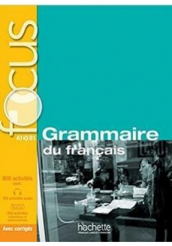 Focus Grammaire Du Francais