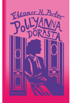 Pollyanna dorasta